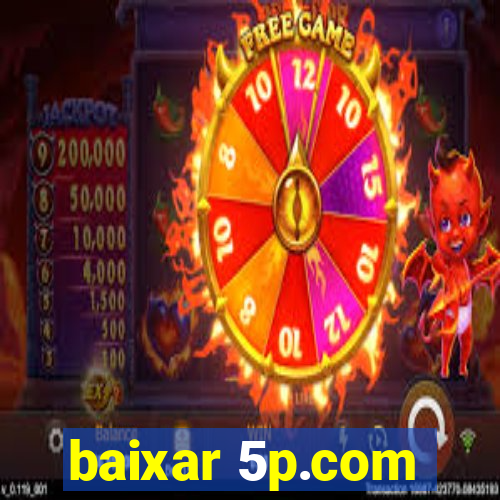 baixar 5p.com